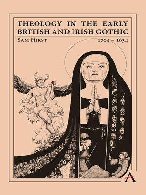 cover image of Theology in the Early British and Irish Gothic, 1764–1834